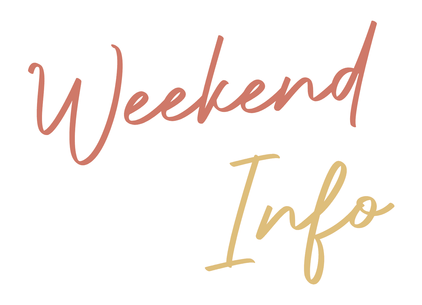 Weekend Info